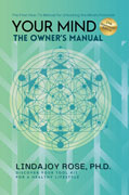 Your Mind: The Owners Manual