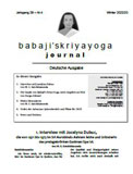 Babaji's Kriya Yoga Journal - Jahrgang 29 &ndash; Nr. 4 - Winter 2023