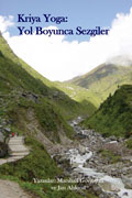 Kriya Yoga: Yol Boyunca Sezgiler